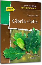 Gloria Victis. Lectură cu comentariu