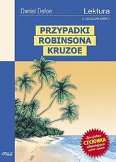 Întâmplările lui Robinson Crusoe. Lectură cu comentarii