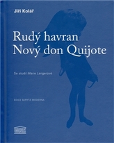 Corbul roșu / Noul Don Quijote