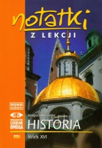 Note de curs. Istorie - Secolul al XVI-lea