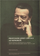 PROFESORI JOSEF CIBULKA AD HONOREM