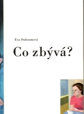 Co zbývá?