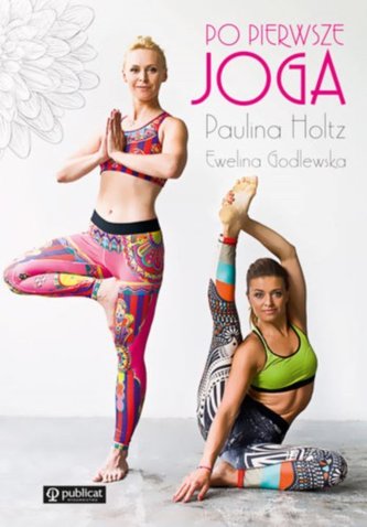 În primul rând YOGA