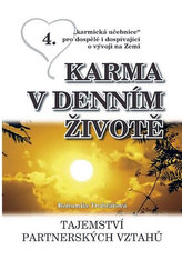 Karma v denním životě 4