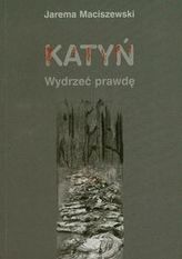 Katyń: A smulge adevărul