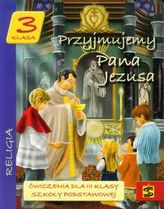 Îl primim pe Domnul Isus 3 exerciții