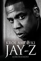 Jay-Z. Regele Americii