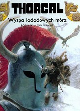 Thorgal: Insula mărilor înghețate. Volumul 2