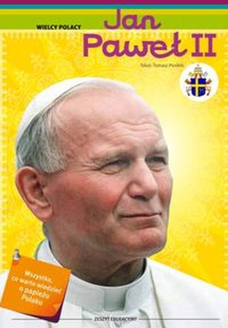 Jan Paweł II. Caiet educațional