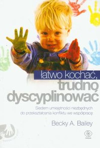 Ușor de iubit, greu de disciplinat