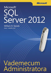 Vademecum pentru administratorul Microsoft SQL Server 2012