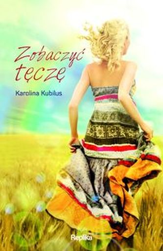 Zobaczyć tęczę