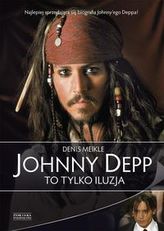 Johnny Depp. Este doar o iluzie