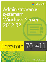 Examen 70-411: Administrarea sistemului Windows Server 2012 R2