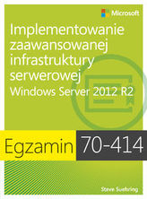 Examen 70-414: Implementarea infrastructurii serverelor avansate