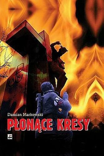 Płonące Kresy