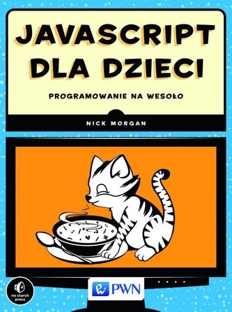 JavaScript pentru copii Programare distractivă