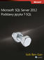 Microsoft SQL Server 2012 Bazele limbajului T-SQL