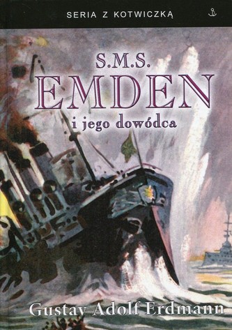 S.M.S. Emden și comandantul său