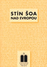 Umbra Șoa asupra Europei