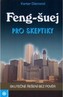 Feng - šuej pro skeptiky