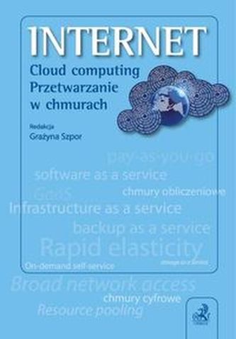 INTERNET Cloud computing Przetwarzanie w chmurach