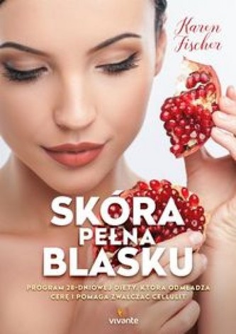 Piele plină de strălucire