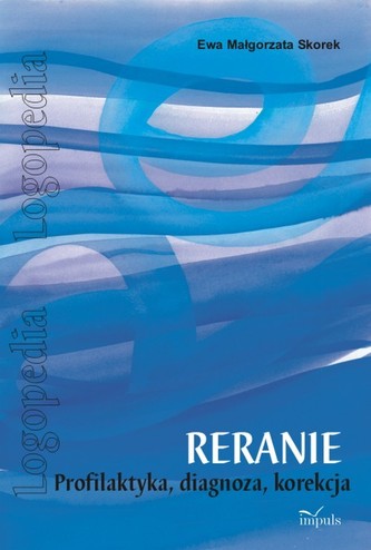 Reranie. Profilaxie, diagnostică, corecție