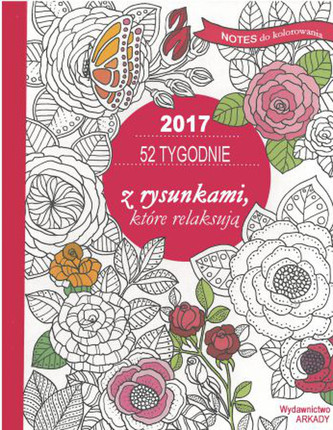 52 de săptămâni cu desene care relaxează. Calendar 2017.