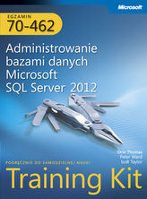 Examen 70-462 Administrarea bazelor de date Microsoft SQL Server 2012. Training Kit