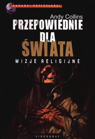 Profeții pentru lume. Viziuni religioase