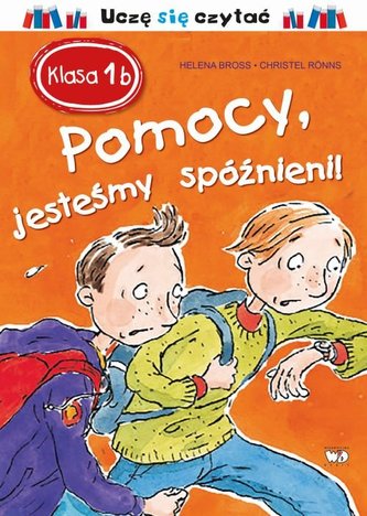 Clasa I b. Ajutor, întârziem!