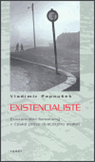 Existențialiștii