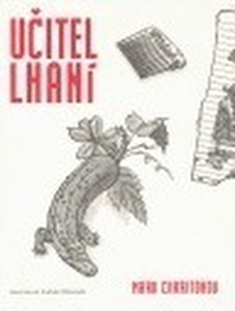 Učitel lhaní