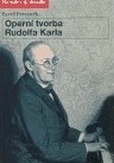 Opera operistică a lui Rudolf Karel