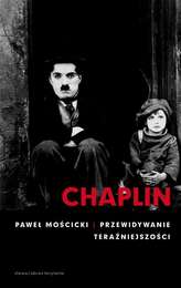 Chaplin. Previziunea prezentului