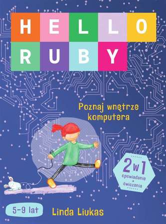 HELLO RUBY. Descoperă interiorul calculatorului