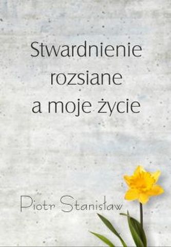Scleroza multiplă și viața mea
