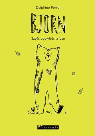 Bjorn. Șase povești din pădure
