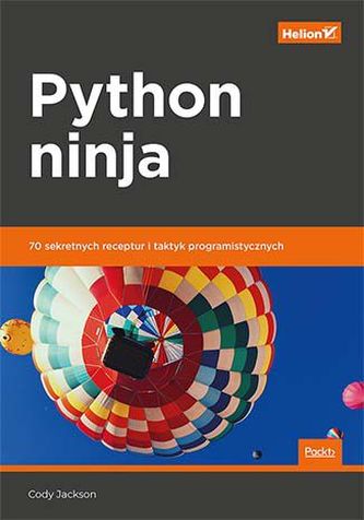 Python Ninja. 70 de rețete secrete și tactici de programare