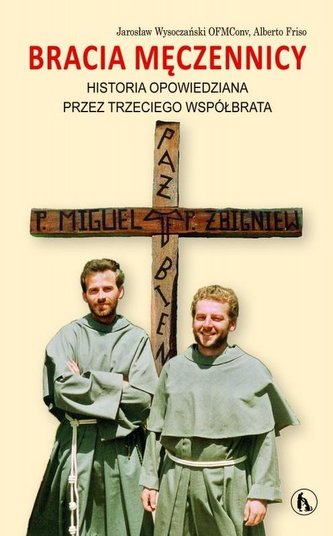Frații martiri. Povestea relatată de...