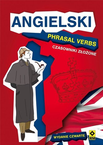 Engleză. Phrasal Verbs. Verbe compuse