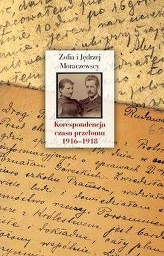 Corespondență din timpul cotiturii (1916-1918)