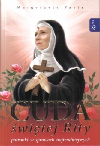 Minunile Sfintei Rita