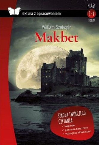 Macbeth. Lectură cu comentariu