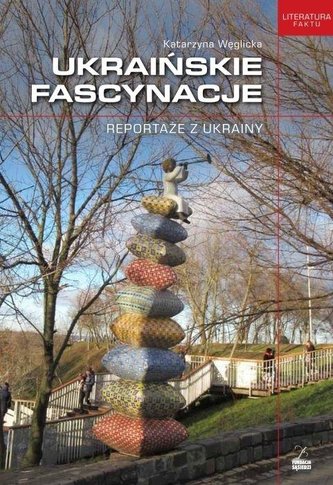 Fascinații ucrainene