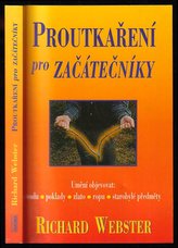 Proutkaření pro začátečníky