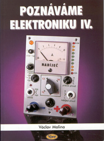 Cunoaștem electronica IV.