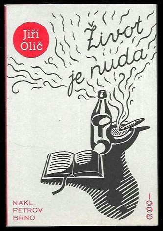 Život je nuda