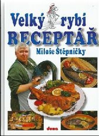 Marele rețetar de pește